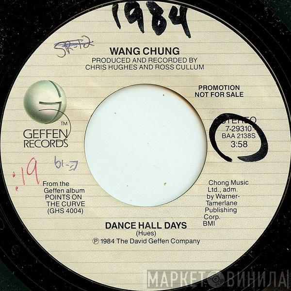 Wang Chung  - Dance Hall Days