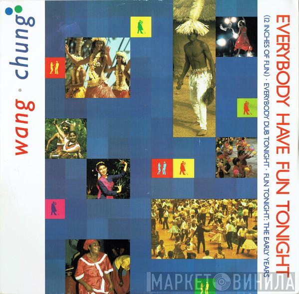 Wang Chung - Everybody Have Fun Tonight