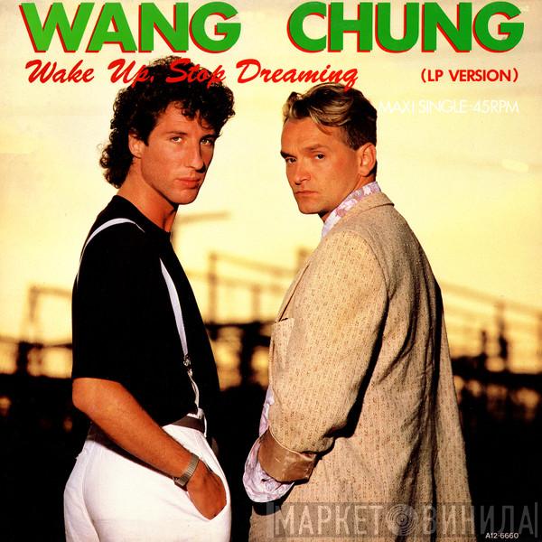 Wang Chung - Wake Up, Stop Dreaming (LP Version)