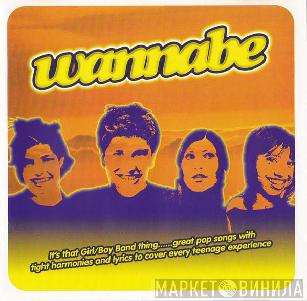  - Wannabe