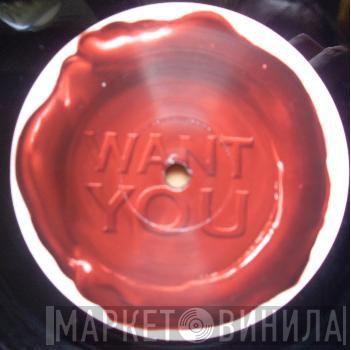 Want You - I Want You
