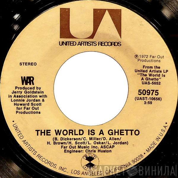 War  - The World Is A Ghetto / Four Cornered Room