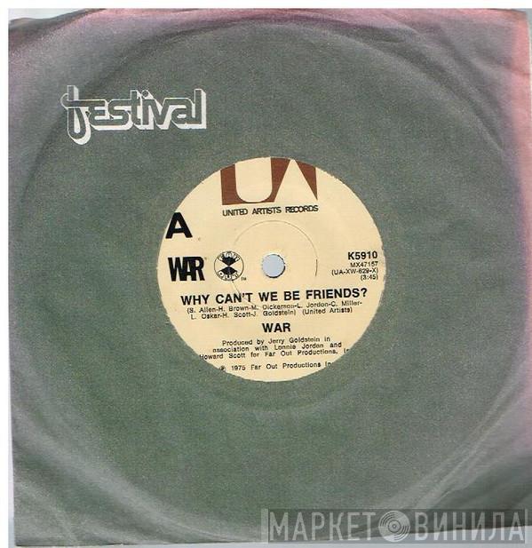  War  - Why Can't We Be Friends? / In Mazatlan