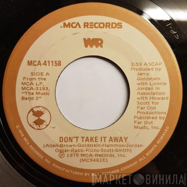  War  - Don't Take It Away