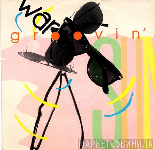  War  - Groovin'