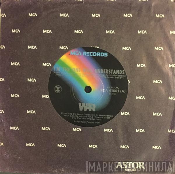  War  - I'm The One Who Understands