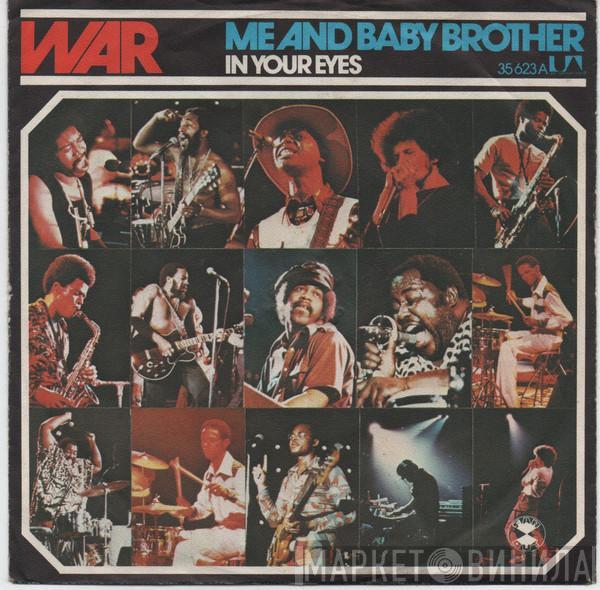  War  - Me And Baby Brother