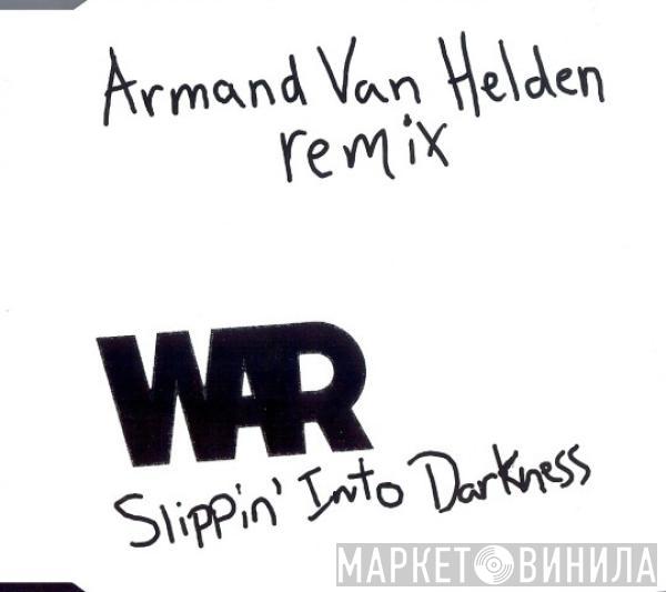  War  - Slippin' Into Darkness (Armand Van Helden Remix)