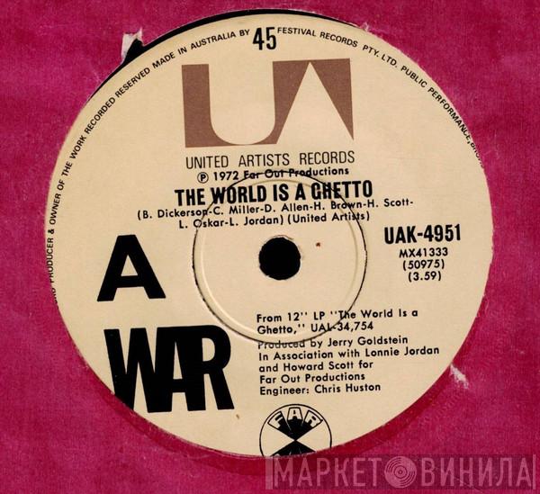  War  - The World Is A Ghetto