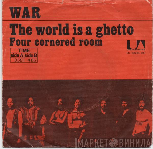  War  - The World Is A Ghetto
