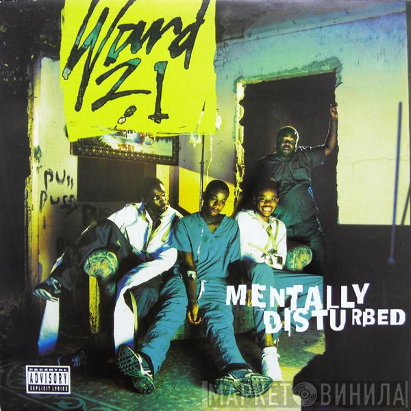  Ward 21  - Mentally Disturbed