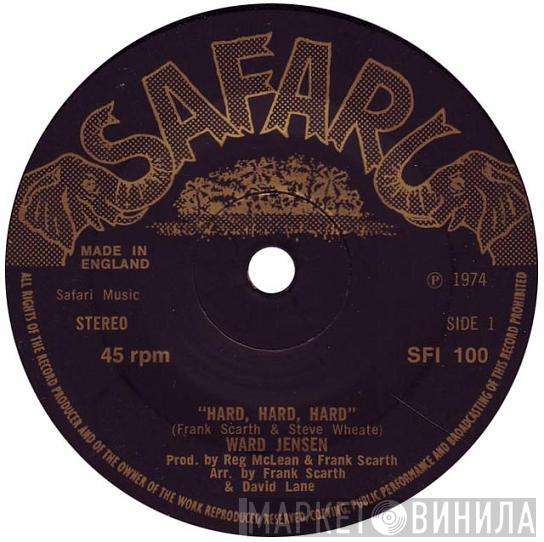 Ward Jensen - Hard, Hard, Hard