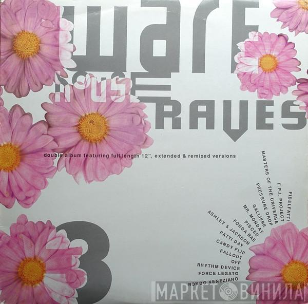  - Warehouse Raves 3