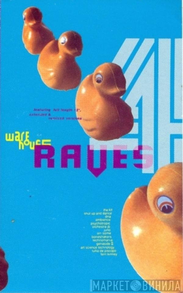  - Warehouse Raves 4