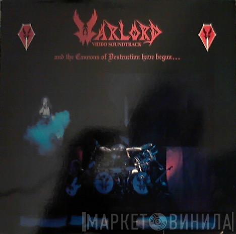  Warlord   - And The Cannons Of Destruction Have Begun...