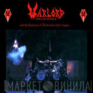  Warlord   - And The Cannons Of Destruction Have Begun...