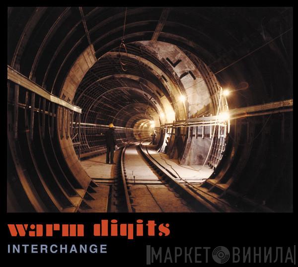  Warm Digits  - Interchange