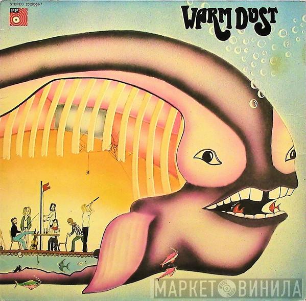 Warm Dust - Warm Dust