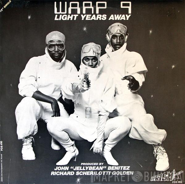  Warp 9  - Light Years Away