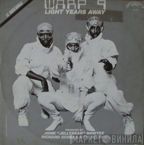  Warp 9  - Light Years Away
