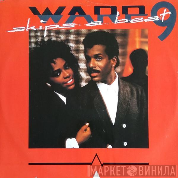 Warp 9 - Skips A Beat
