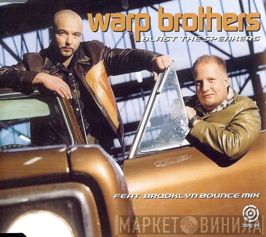  Warp Brothers  - Blast The Speakers