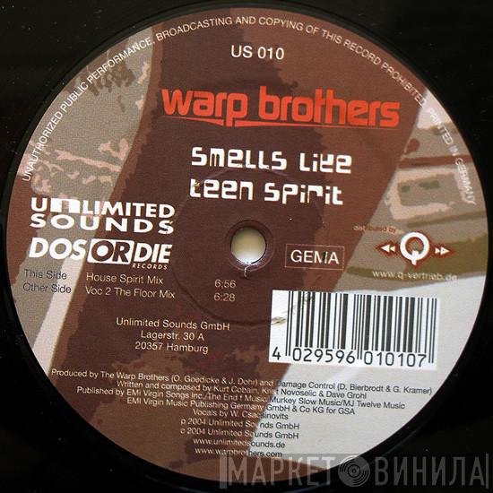 Warp Brothers - Smells Like Teen Spirit
