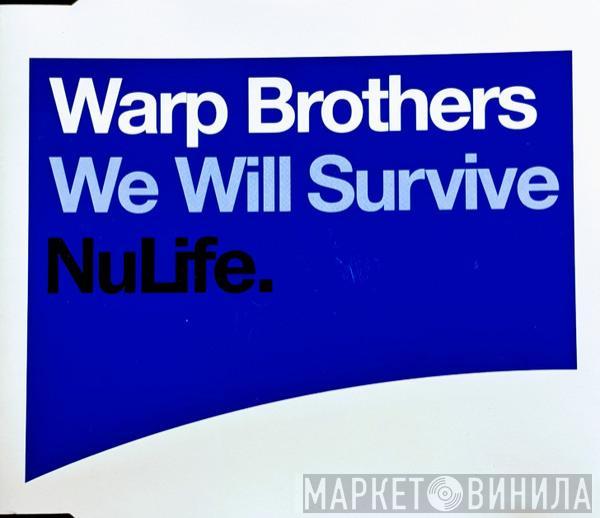 Warp Brothers - We Will Survive
