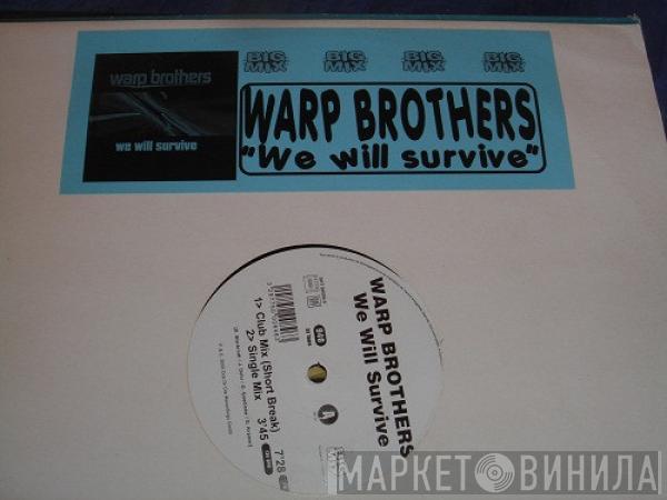  Warp Brothers  - We Will Survive