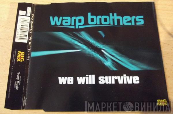  Warp Brothers  - We Will Survive