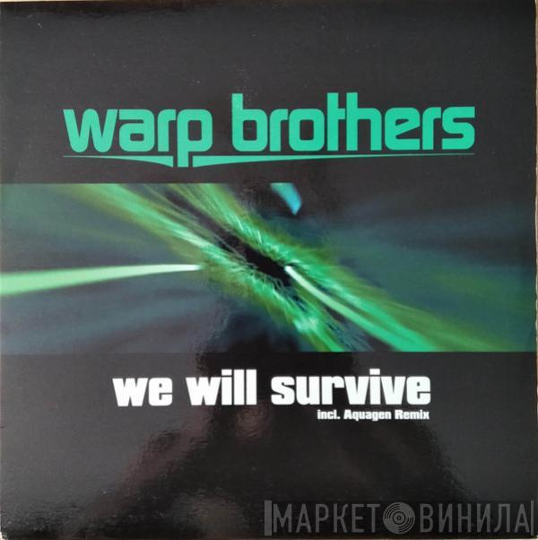 Warp Brothers - We Will Survive