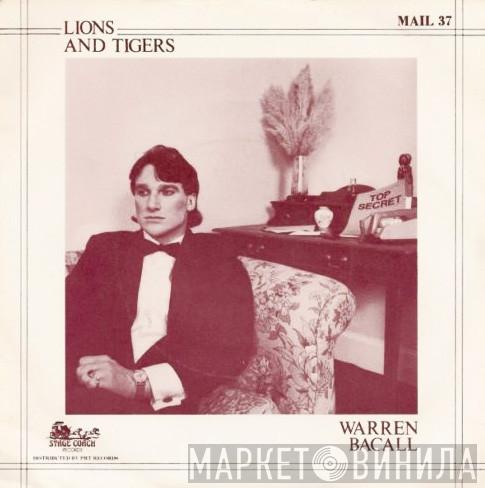 Warren Bacall - Lions And Tigers