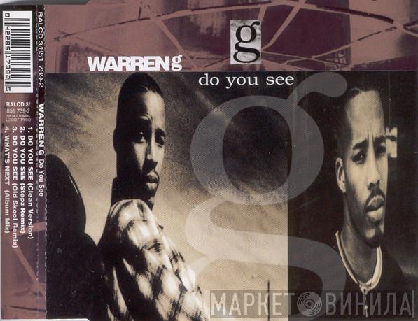 Warren G - Do You See