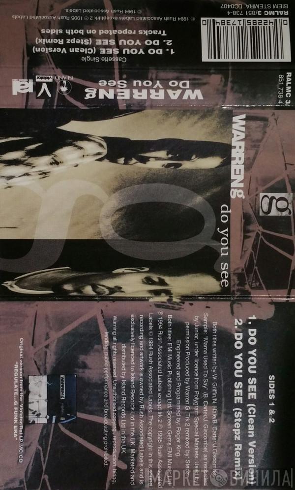  Warren G  - Do You See
