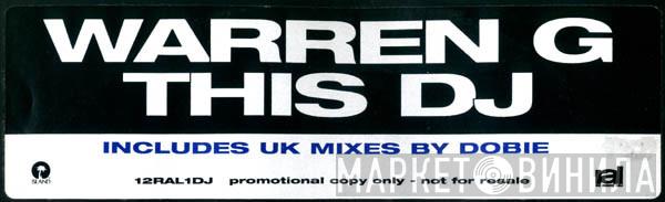  Warren G  - This DJ (UK Mixes)