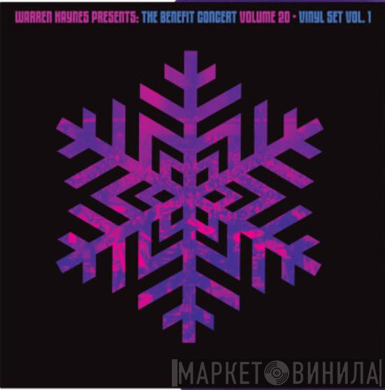  - Warren Haynes Presents: The Benefit Concert Volume 20 - Vinyl Set Vol 1