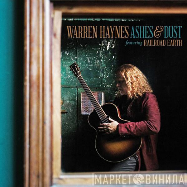 Warren Haynes, Railroad Earth - Ashes & Dust