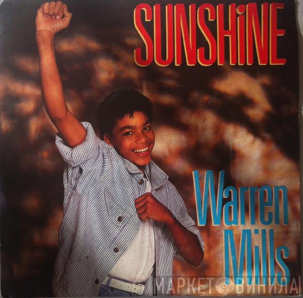  Warren Mills  - Sunshine / I've Got Faith In You