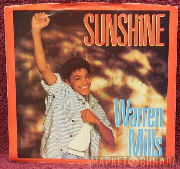  Warren Mills  - Sunshine / I've Got Faith In You