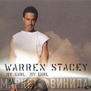 Warren Stacey - My Girl, My Girl