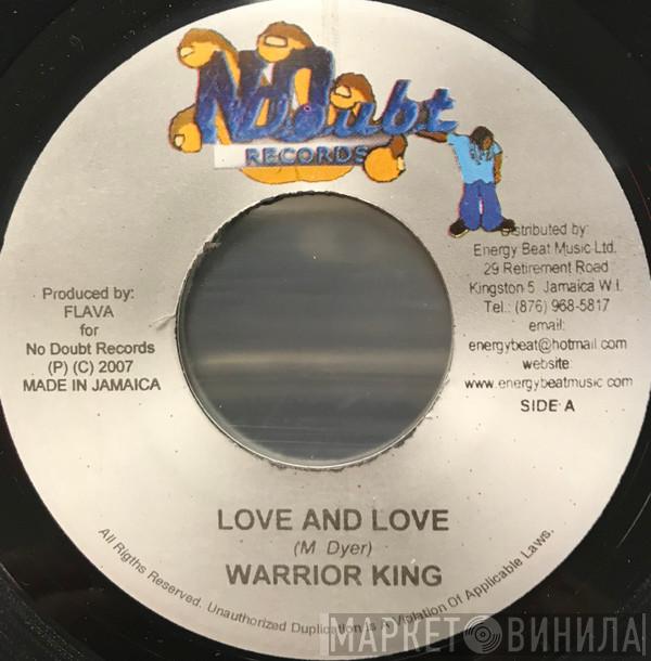 Warrior King, Prestige  - Love And Love / Can't Forget