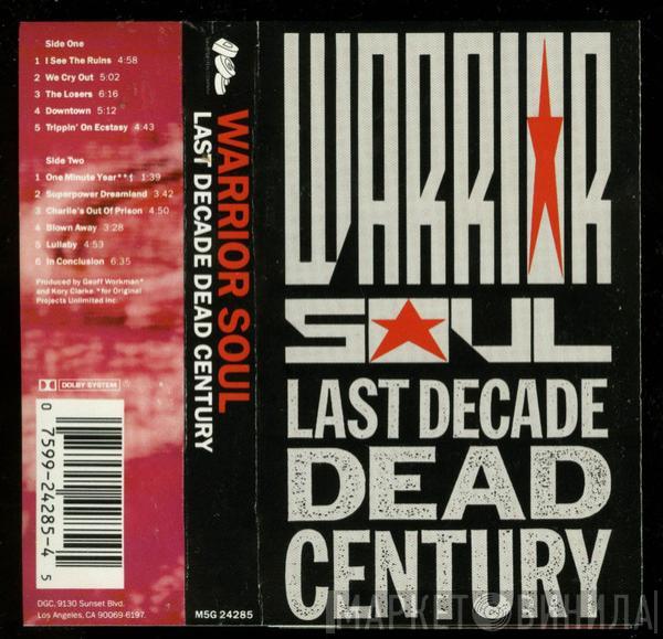 Warrior Soul - Last Decade Dead Century