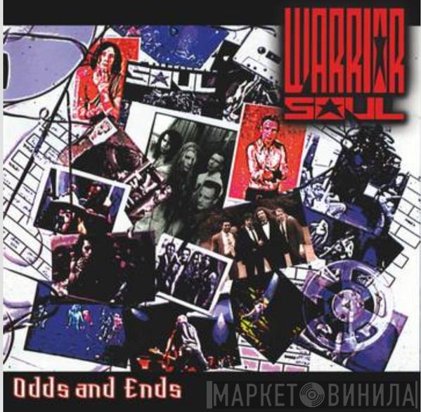 Warrior Soul - Odds And Ends