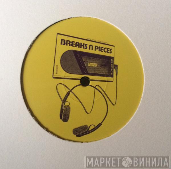 Warwick  - Breaks & Pieces Vol 4