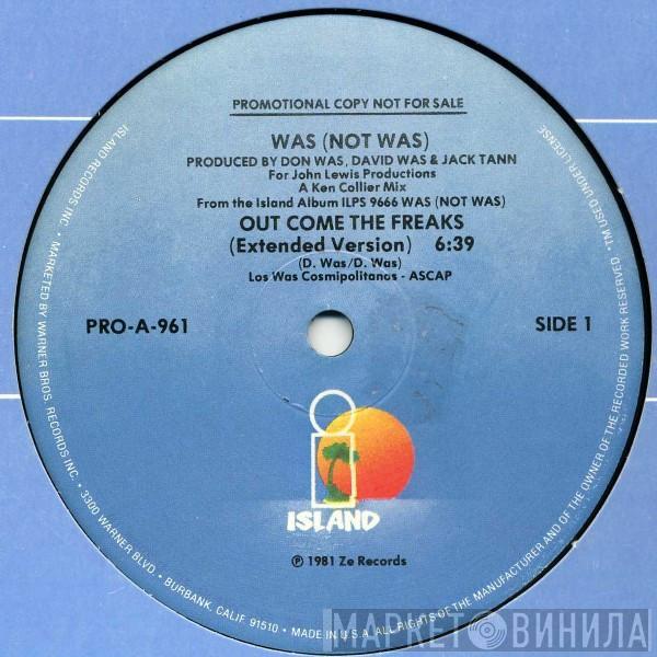  Was (Not Was)  - Out Come The Freaks