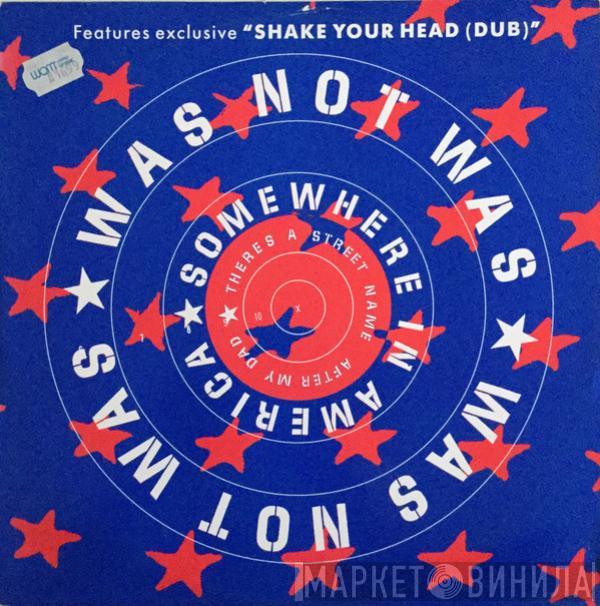  Was (Not Was)  - Somewhere In America