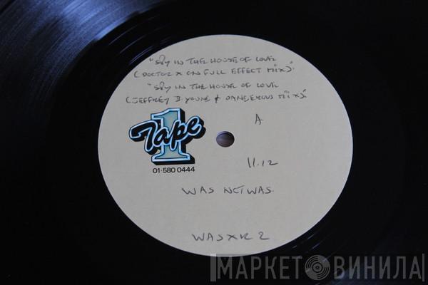  Was (Not Was)  - Spy In The House Of Love