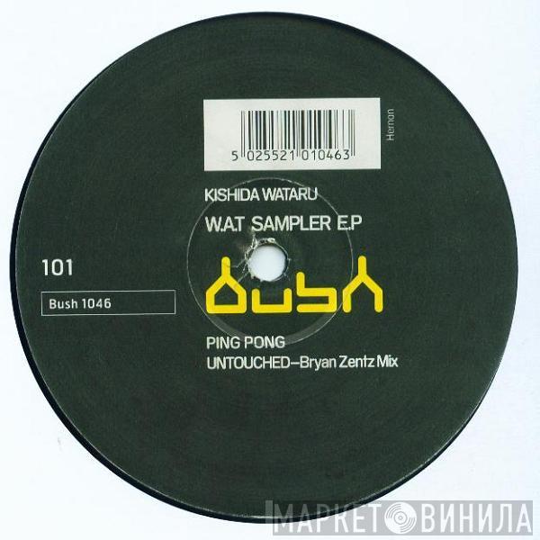 Wataru Kishida - W.A.T Sampler EP