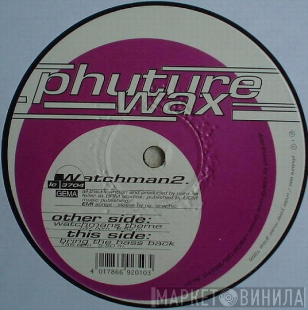  Watchman  - Watchman 2