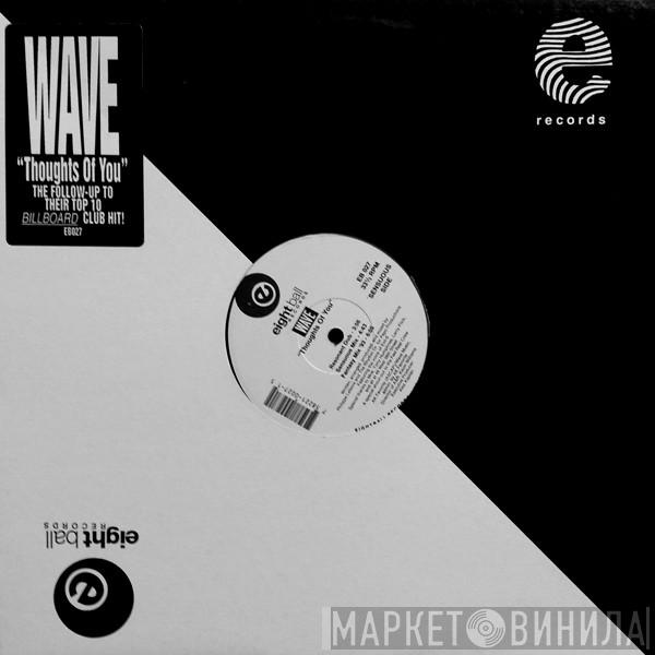 Wave - Thoughts Of You